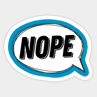 Nope Speech Bubble Sticker